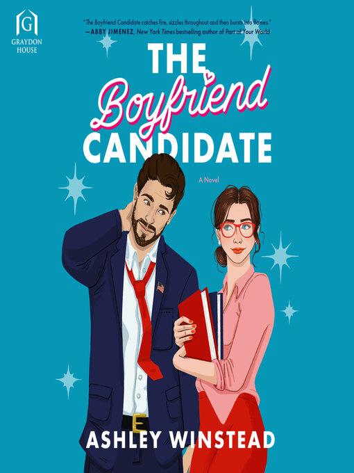 Title details for The Boyfriend Candidate by Ashley Winstead - Wait list